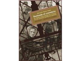 Livro Destinada Al Crematorio de Mercedes Núñez Targa (Espanhol)