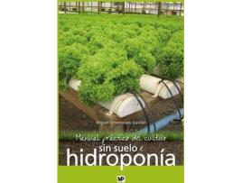 Livro Manual Práctico Cultivo Sin Suelo E Hidroponía de Miguel Urrestarazu Gavilán (Espanhol)