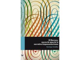 Livro Barroco, Marca De Agua De Narrativa Hispanoamericana de Santiago Cevallos (Espanhol)