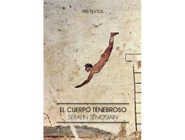 Livro El Cuerpo Tenebroso de Serafin Senosiain