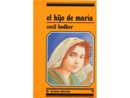Livro Hijo De Maria (Desde 12 Años) de Cecil Bodker (Espanhol)