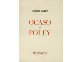 Livro Ocaso En Poley de Vicente Nuñez (Espanhol)