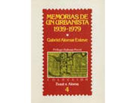 Livro Memorias Urbanista 1939-1979 de Gabriel Alomar (Catalão)