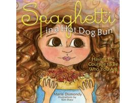 Livro Spaghetti in a Hot Dog Bun de Maria Dismondy (Inglês)