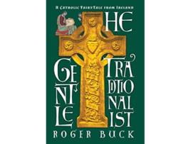 Livro Gentle Traditionalist de Roger Buck (Inglês - Capa Dura)