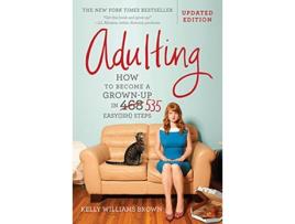 Livro Adulting de Kelly Williams Brown (Inglês)