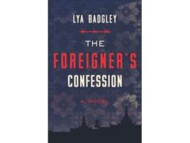 Livro The Foreigners Confession de Lya Badgley (Inglês)