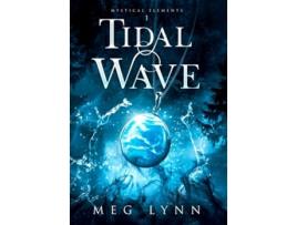 Livro Tidal Wave Mystical Elements de Meg Lynn (Inglês - Capa Dura)