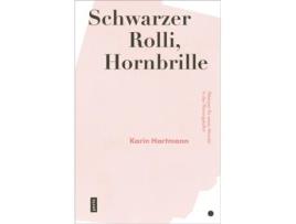 Livro Schwarzer Rolli Hornbrille de Karin Hartmann (Alemão)