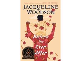 Livro Before the Ever After de Jacqueline Woodson (Inglês)