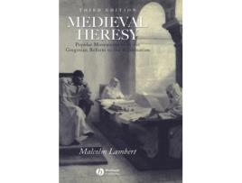 Livro Medieval Heresy Popular Movements from the Gregorian Reform to the Reformation de Malcolm Lambert (Inglês)