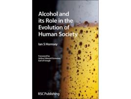 Livro alcohol and its role in the evolution of human society de hornsey, ian s (nethergate brewery, uk) (inglês)