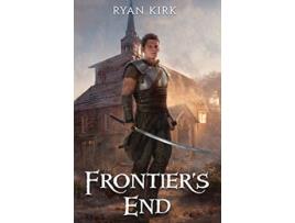 Livro Frontiers End de Ryan Kirk (Inglês - Capa Dura)