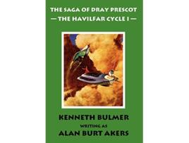 Livro The Havilfar Cycle I The Saga of Dray Prescot Omnibus 2 2 de Alan Burt Akers (Inglês)