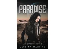 Livro Paradise Zone Cyborgs Book 2 de Jessica Marting (Inglês)