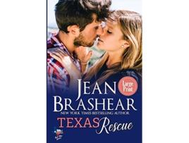 Livro Texas Rescue Lone Star Lovers de Jean Brashear (Inglês)