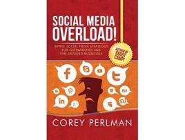 Livro Social Media Overload de Corey Perlman (Inglês)