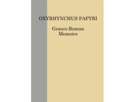 Livro the oxyrhynchus papyri vol. lxxxv de edited by n gonis , edited by p j parsons , edited by w b henry (inglês)