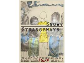 Livro Snowy Strangeways de Melissa Tantaquidgeon Zobel (Inglês)