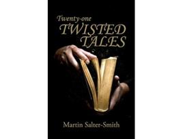 Livro Twentyone Twisted Tales de Martin SalterSmith (Inglês)