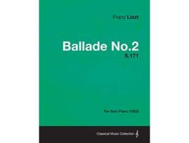 Livro Ballade No2 S171 For Solo Piano 1853 de Franz Liszt (Inglês)
