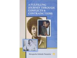 Livro Fulfilling Journey Through Conflicts Contradictions de Mengesha Kebede Tesemma (Inglês)