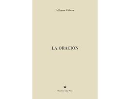 Livro La Oración Spanish Edition de Alfonso Gálvez (Espanhol)