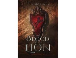 Livro The Blood of the Lion de C D Mckenna (Inglês - Capa Dura)