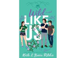 Livro Wild Like Us Special Edition Paperback de Krista Ritchie Becca Ritchie (Inglês)
