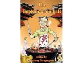Livro The Book of Cannibals de John Grover (Inglês)