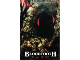 Livro Bloodtooth de DW Hitz (Inglês)