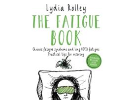 Livro Fatigue Book de Lydia Rolley (Inglês)