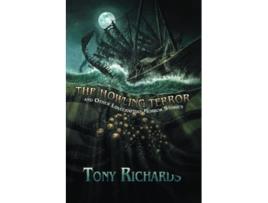 Livro The Howling Terror and Other Lovecraftian Horror Stories de Tony Richards (Inglês)