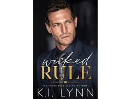 Livro Wicked Rule de K I Lynn (Inglês)