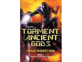 Livro Torment of the Ancient Gods Rise of the Ancient Gods Series de CRAIG ROBERTSON (Inglês)
