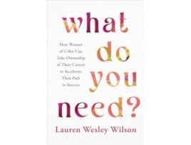 Livro What Do You Need? de Lauren Wesley Wilson (Inglês - Capa Dura)