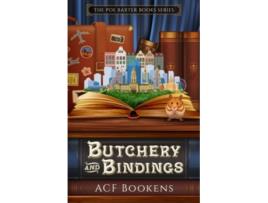 Livro Butchery And Bindings Poe Baxter Books Series de Acf Bookens (Inglês)