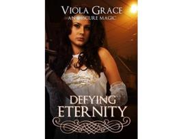 Livro Defying Eternity 5 Obscure Magic de Viola Grace (Inglês)