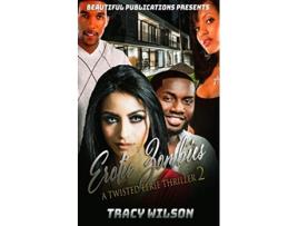Livro Erotic Zombies 2 A Twisted Eerie Thriller de Tracy Wilson (Inglês)