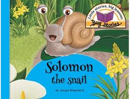 Livro Solomon the snail Little stories big lessons Bug Stories de Jacqui Shepherd (Inglês)