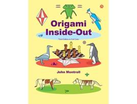 Livro Origami InsideOut de John Montroll (Inglês)