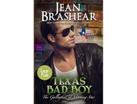 Livro Texas Bad Boy The Gallaghers of Morning Star Book 3 Texas Heroes de Jean Brashear (Inglês)