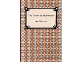 Livro The Works of Archimedes de Archimedes (Inglês)