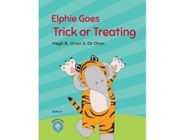 Livro Elphie Goes Trick or Treating 3 Elphie Books de Hagit R Oron (Inglês - Capa Dura)