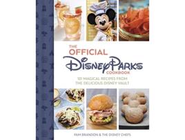Livro Official Disney Parks Cookbook de Pam Brandon (Inglês - Capa Dura)