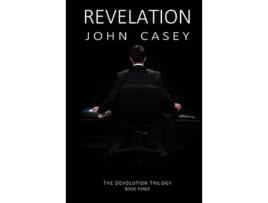 Livro REVELATION Book Three of The Devolution Trilogy de John Casey (Inglês)
