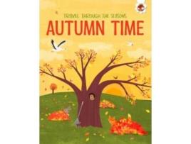 Livro AUTUMN TIME Travel Through The Seasons de Griffin e Annabel (Inglês)