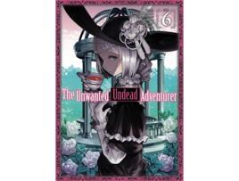 Livro Unwanted Undead Adventurer Volume 6 de Yu Okano (Inglês)