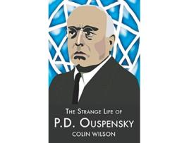Livro The Strange Life of PDOuspensky de Colin Wilson (Inglês)