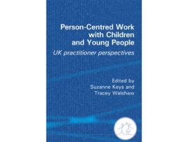 Livro Person-Centred Work with Children and Young People de Suzanne Keys (Inglês)